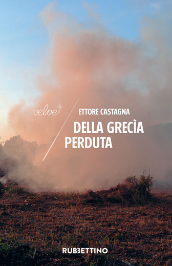 Recensione: “Della Grecìa perduta” di Ettore Castagna