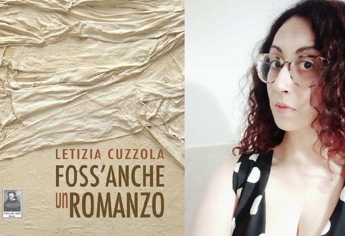 Intervista a Letizia Cuzzola, autrice di “Foss’anche un romanzo”