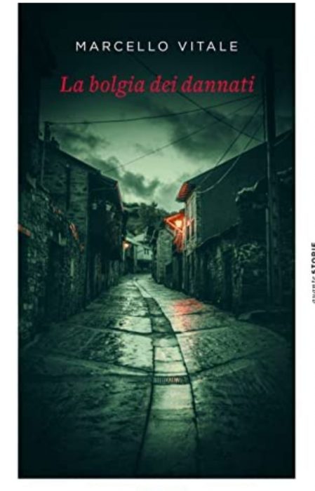 "La bolgia dei dannati", Cairo Editore, è il nuovo giallo di Marcello Vitale, una trama giocata fra intrighi di 'ndrangheta e relazioni oscure che coinvolgono i social media e una misteriosa setta di fanatici della rete. 