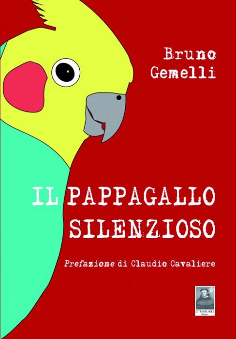 Recensioni: “Il pappagallo silenzioso” di Bruno Gemelli