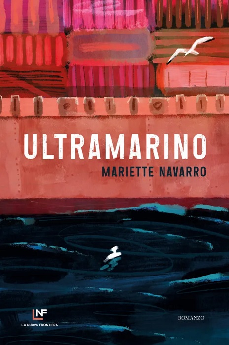 Recensioni: Ultramarino di Mariette Navarro