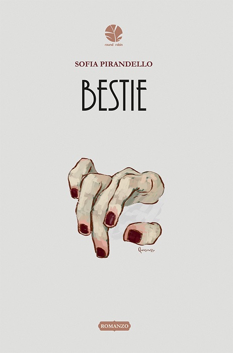 Recensioni: “Bestie” di Sofia Pirandello