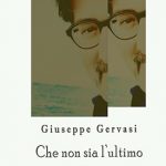 Recensioni: “Che non sia l’ultimo” di Giuseppe Gervasi