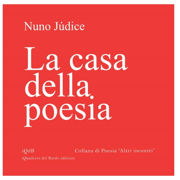 Recensioni: “La casa della poesia” di Nuno Júdice