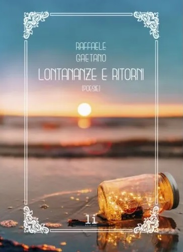 Recensioni: “Lontananze e ritorni” di Raffaele Gaetano