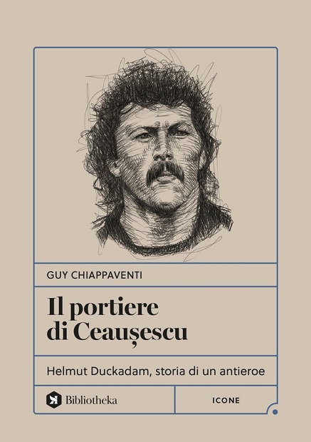Recensioni: “Il portiere di Ceaușescu” di Guy Chiappaventi