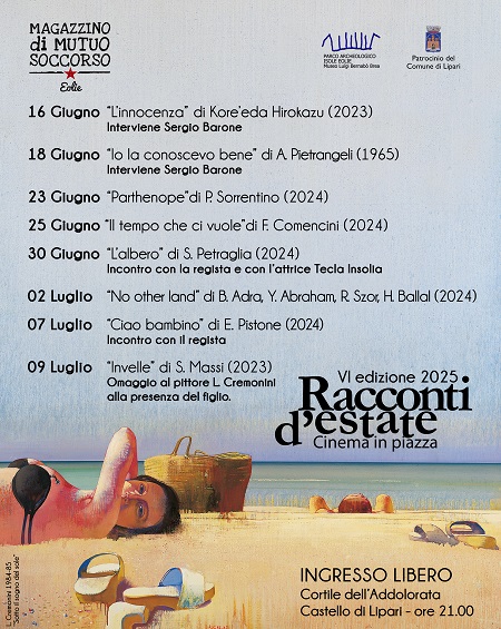 La sesta edizione della rassegna cinematografica “Racconti d’Estate – Il cinema in piazza” partirà dal 16 luglio al Castello di Lipari.