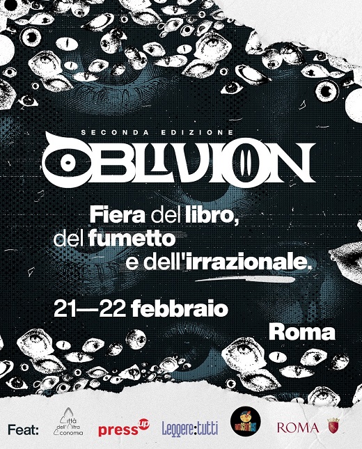 Torna a Roma Oblivion, Fiera del libro, del fumetto e dell’irrazionale