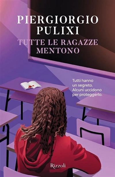 Recensioni: “Tutte le ragazze mentono” di Piergiorgio Pulixi