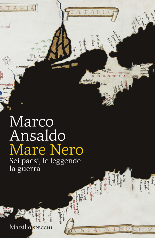 Sei paesi, le leggende, la guerra: il Mar Nero raccontato, attraverso un diario di viaggi e incontri, aneddoti e vicende storiche, dal giornalista Marco Ansaldo nelle pagine di “Mare Nero” (edito Marsilio).