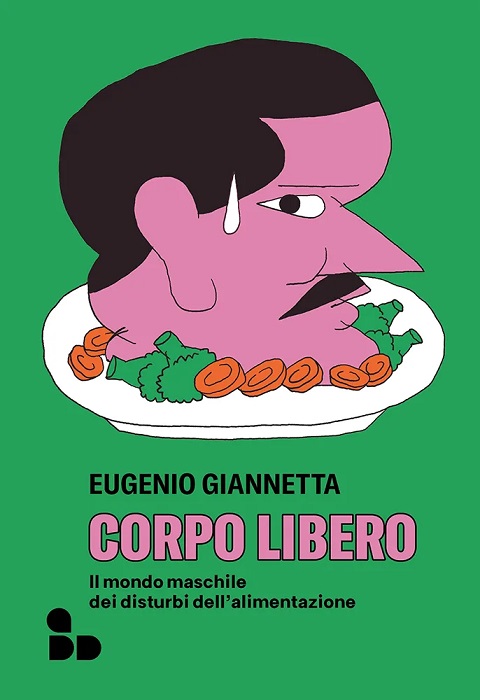 Recensioni: “Corpo libero” di Eugenio Giannetta